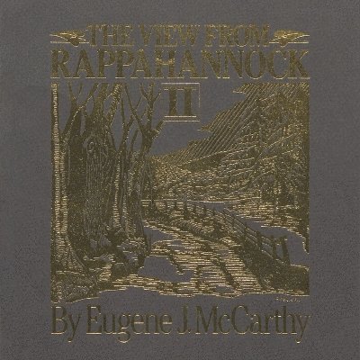 Eugene J. McCarthy, Eugene J McCarthy - View from Rappahannock II, Häftad