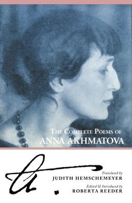 The Complete Poems of Anna Akhmatova 1
