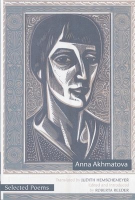 Selected Poems of Anna Akhmatova 1