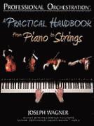 bokomslag Professional Orchestration: A Practical Handbook - From Piano to Strings