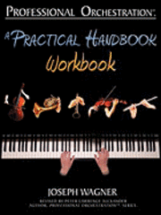 bokomslag Professional Orchestration: A Practical Handbook - Workbook