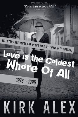 Love is the Coldest Whore of All 1