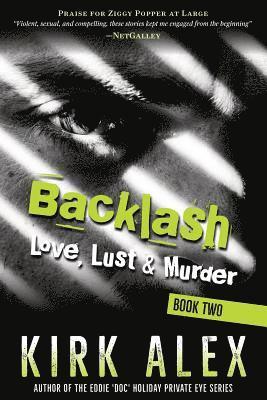 Backlash: Love, Lust & Murder 1