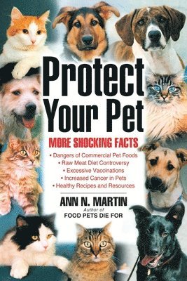 Protect Your Pet: More Shocking Facts to Consider