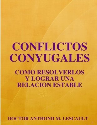 Conflictos Conyugales 1