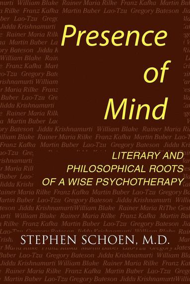 Stephen Schoen - Presence of Mind, Häftad