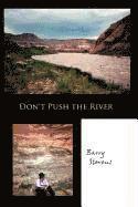 bokomslag Don't Push the River