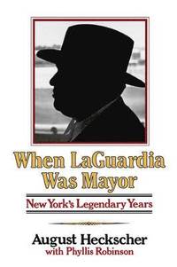 bokomslag When Laguardia Was Mayor