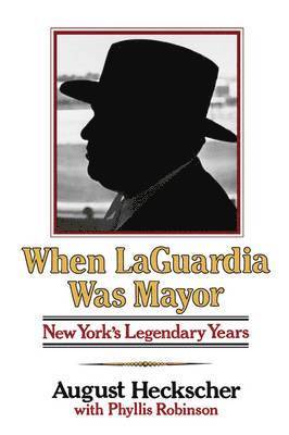 When Laguardia Was Mayor 1