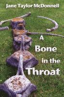 Jane Taylor McDonnell - Bone in the Throat, Häftad