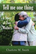Charlotte M Smith, Charlotte M. Smith - Tell Me One Thing, Häftad