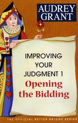 bokomslag Improving Your Judgment 1: Opening the Bidding