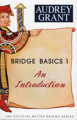 Audrey Grant - Bridge Basics 1: An Introduction, Häftad