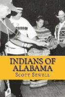 bokomslag Indians of Alabama: Guide to the Indian Tribes of The Yellowhammer State