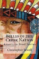 bokomslag Belles of the Creek Nation: American Bred Series