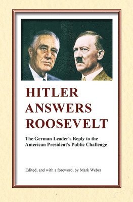 bokomslag Hitler Answers Roosevelt