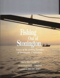 bokomslag Fishing Out of Stonington: Voices of the Fishing Families of Stonington Connecticut