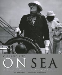 bokomslag On Land and on Sea: A Century of Women in the Rosenfeld Collection