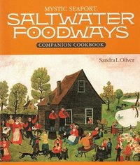 bokomslag Saltwater Foodways Companion