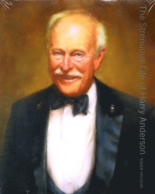 Strenuous Life of Harry Anders