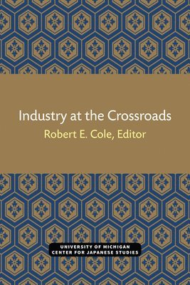 Industry at the Crossroads 1