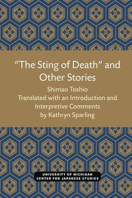 Toshio Shimao - “The Sting of Death” and Other Stories, Häftad