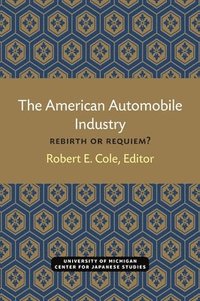 bokomslag The American Automobile Industry