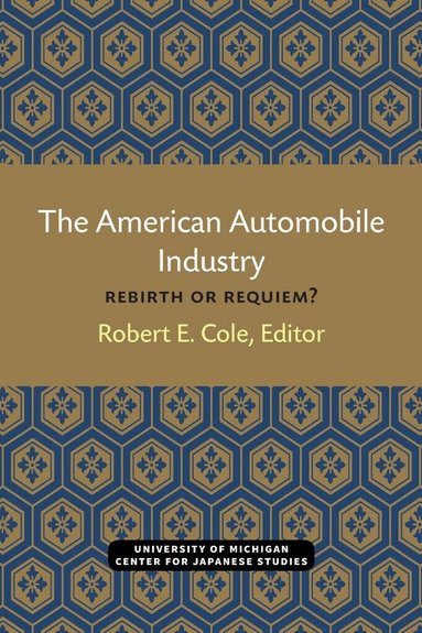 Robert Cole - American Automobile Industry, Häftad