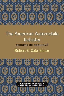 bokomslag The American Automobile Industry