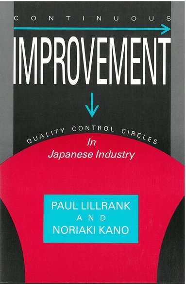 Paul Lillrank, Noriaki Kano - Continuous Improvement, Häftad