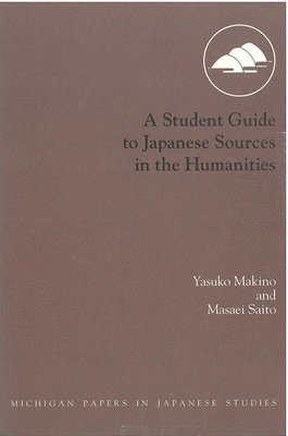 bokomslag Student Guide to Japanese Sources in the Humanities