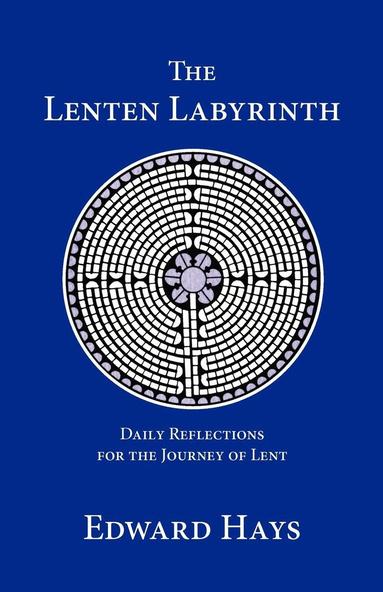 bokomslag The Lenten Labyrinth