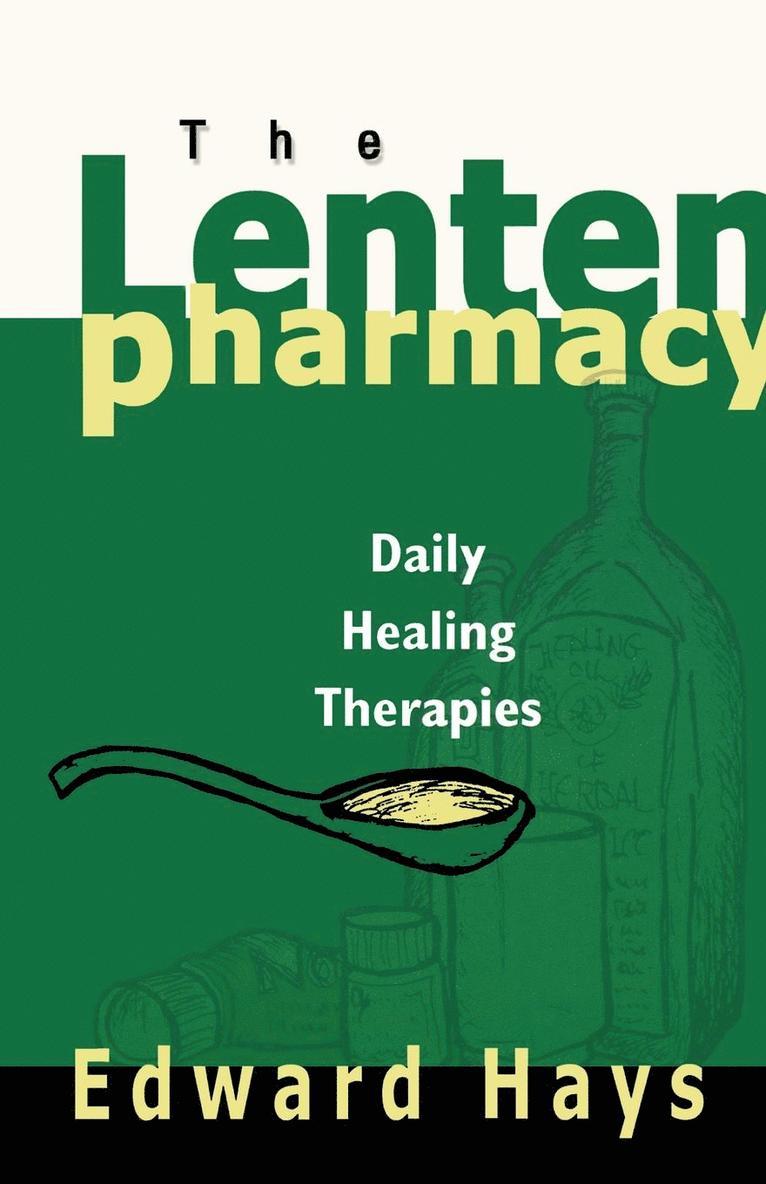 The Lenten Pharmacy 1