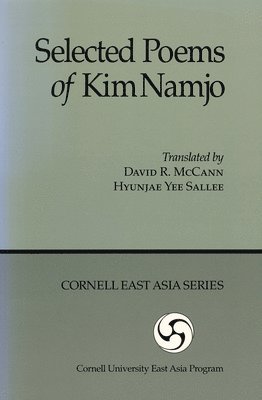 Namjo Kim - Selected Poems of Kim Namjo, Inbunden