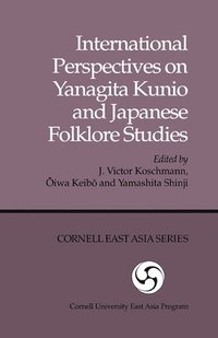 bokomslag International Perspectives on Yanagita Kunio and Japanese Folklore Studies