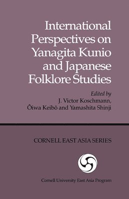 International Perspectives on Yanagita Kunio and Japanese Folklore Studies 1