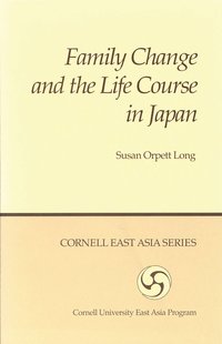 bokomslag Family Change and the Life Course in Japan