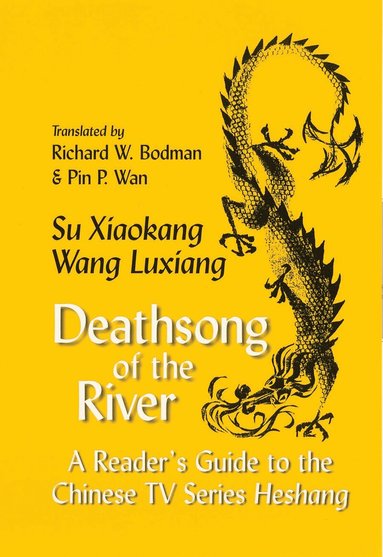 Xiaokang Su, Luxiang Wang - Deathsong of the River, Häftad