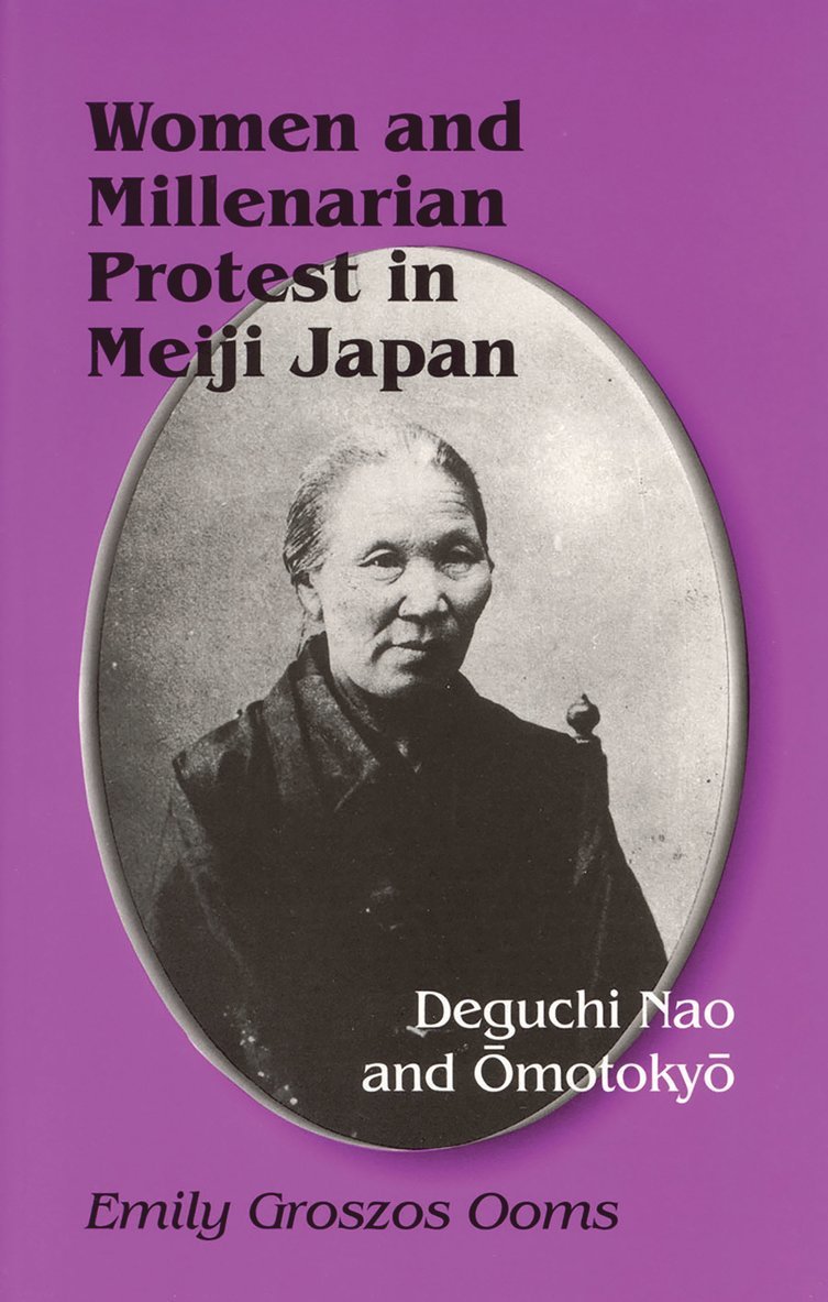 Women and Millenarian Protest in Meiji Japan 1