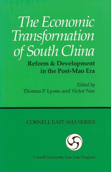 Thomas P. Lyons - Economic Transformation of South China, Häftad