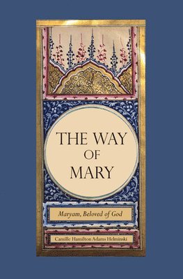 The Way of Mary 1