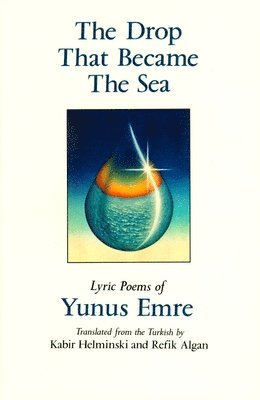 bokomslag The Drop That Became the Sea: Lyric Poems