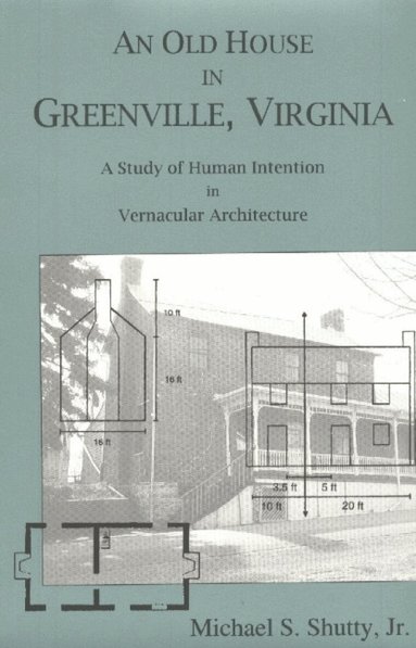 Michael S Shutty - Old House in Greenville, Häftad