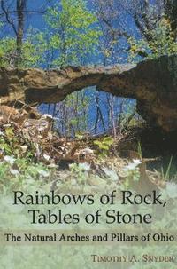 bokomslag Rainbows of Rock, Tables of Stone