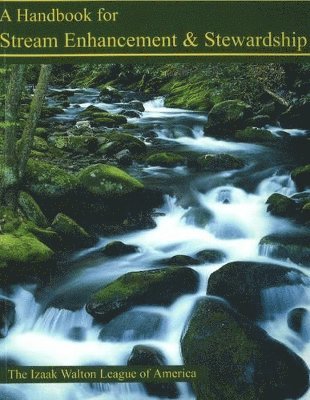 bokomslag Handbook for Stream Enhancement & Stewardship