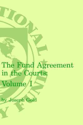 bokomslag Fund Agreement in the Courts, the Volume 1