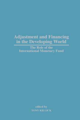 Adjustment and Financing in the Developing World 1