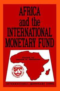 bokomslag Africa and the International Monetary Fund