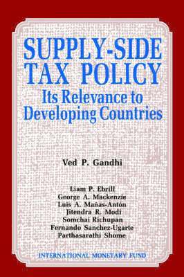 Supply Side Tax Policy  Its Relevance to Developing Countries 1