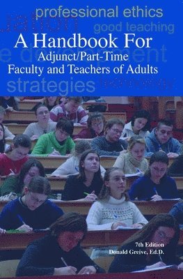 A Handbook for Adjunct/Part-Time Faculty and Teachers of Adults 1